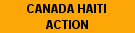       This website is a collaborative project of the Canada Haiti Action Network, a grassroots group of solidarity activists based in most provinces across Canada.We are united by a determination to raise awareness of what is actually happening in Haiti, and the real effects of the Government of Canada's support for the February 29, 2004 coup d'etat that overthrew Haiti's democratically-elected government. We support the list of principles outlined at the international Kongres Bwa Kayiman (KBK) conference of February, 2005, in which Haiti solidarity activists from various countries reiterated their support for Haitian democracy. (See final resolution from    KBK at http://www.fondasyonmapou.org/memberspage.html)We work in solidarity with long-established Haiti solidarity organizations such as the Haiti Action Committee (based in San Francisco), the Let Haiti Live coalition, and the Haitian Lawyers Leadership Network.This website is managed and edited by a team of Editors from our various local affiliate groups. To get in touch with them with questions or comments, or to join the CHAN email list, please email Kevin Skerrett at kskerrett@cupe.ca