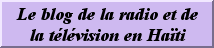 Sur les ondes: Le blog de la radio et de la télévision en Haïti